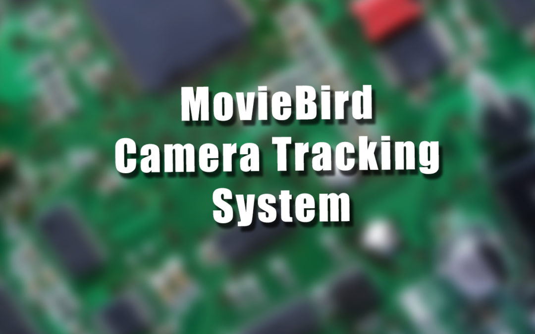 MovieBird Camera Tracking System